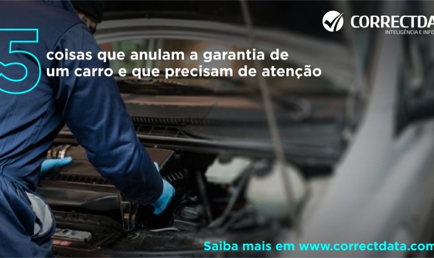 5 coisas que anulam a garantia do seu carro e você não sabe.