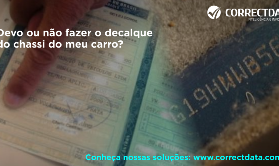Devo ou não fazer o decalque do chassi do meu carro?