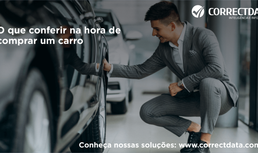 O que conferir na hora de comprar um carro